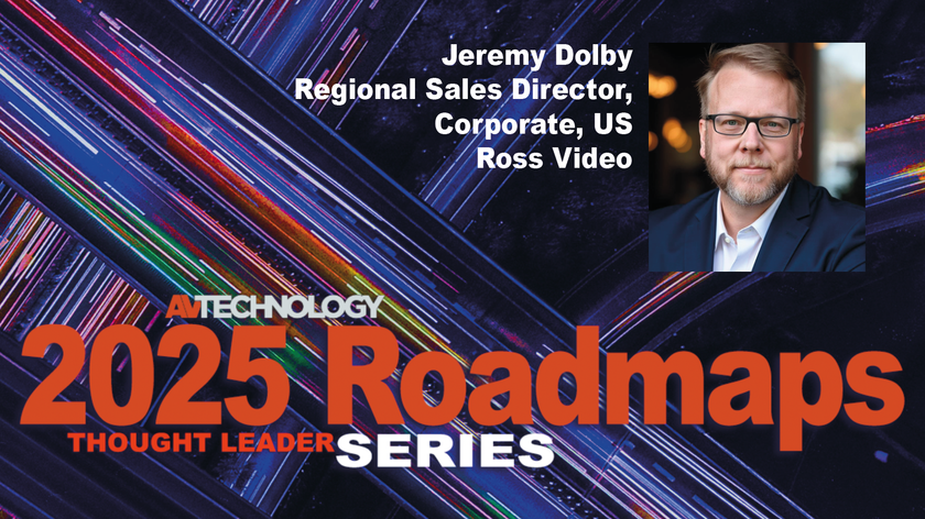 Jeremy Dolby, Regional Sales Director, Corporate, US at Ross Video