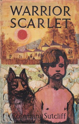 Warrior Scarlet by Rosemary Sutcliff