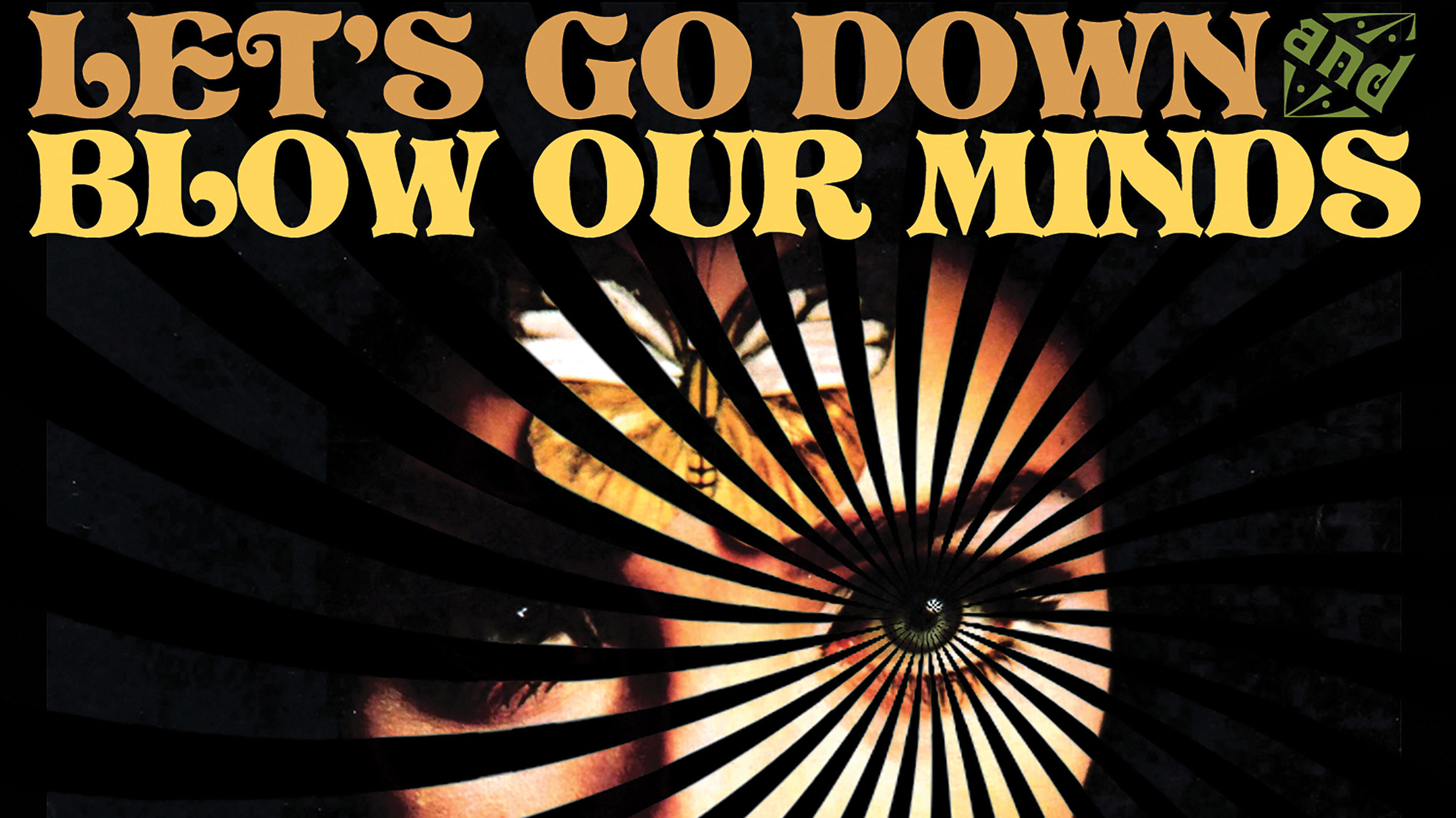 Let’s Go Down &amp; Blow Our Minds - British Psychedelic album cover