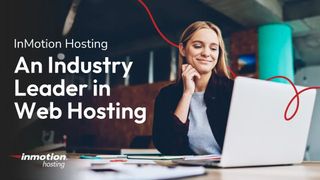 A customer using their laptop next to text that reads: "InMotion Hosting: An industry leader in web hosting"
