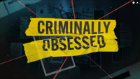 Screen shot of Sinclair's Criminally Obsessed video podcast