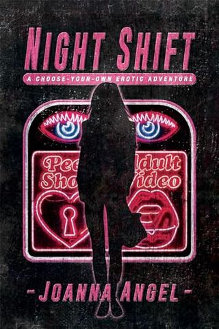 Night Shift: a Choose-Your-Own Erotic Fantasy book cover with a woman staring at a neon sign with lips on it