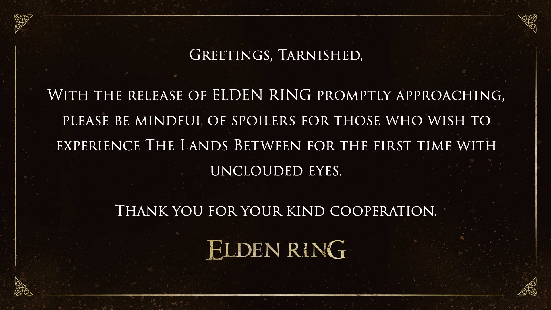 From Software warns Elden Ring players about posting spoilers.