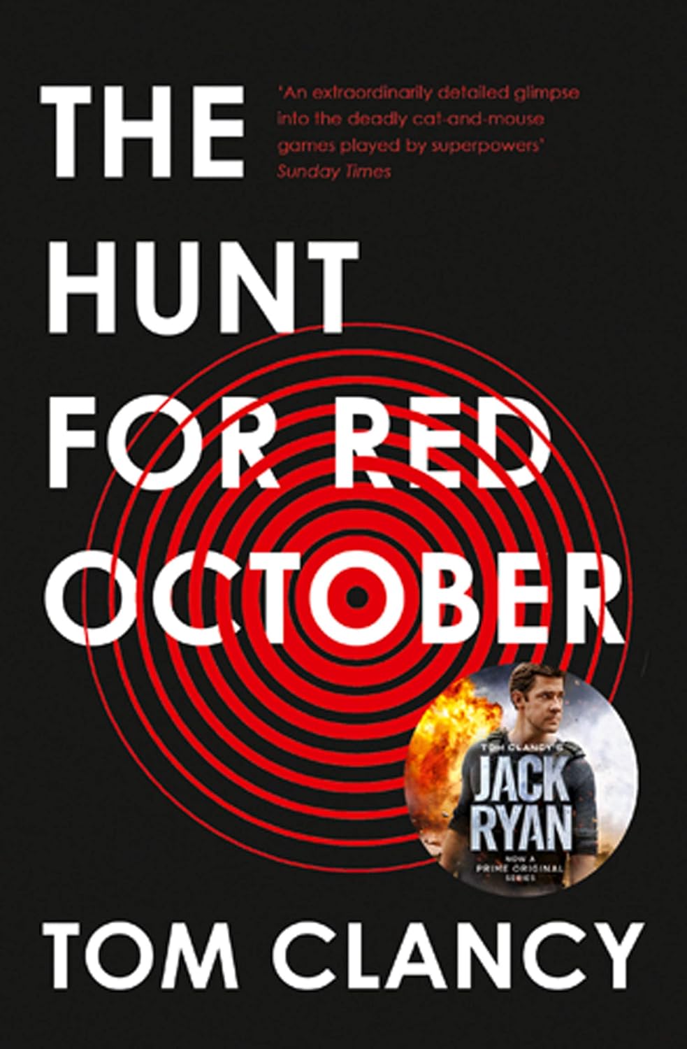The Hunt for Red October: a Heart-Pounding Military Thriller Set in the Cold War (jack Ryan Book 3)