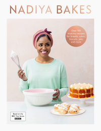 Nadiya Bakes Recipe Book - was £22, now £19.99 | Waterstones