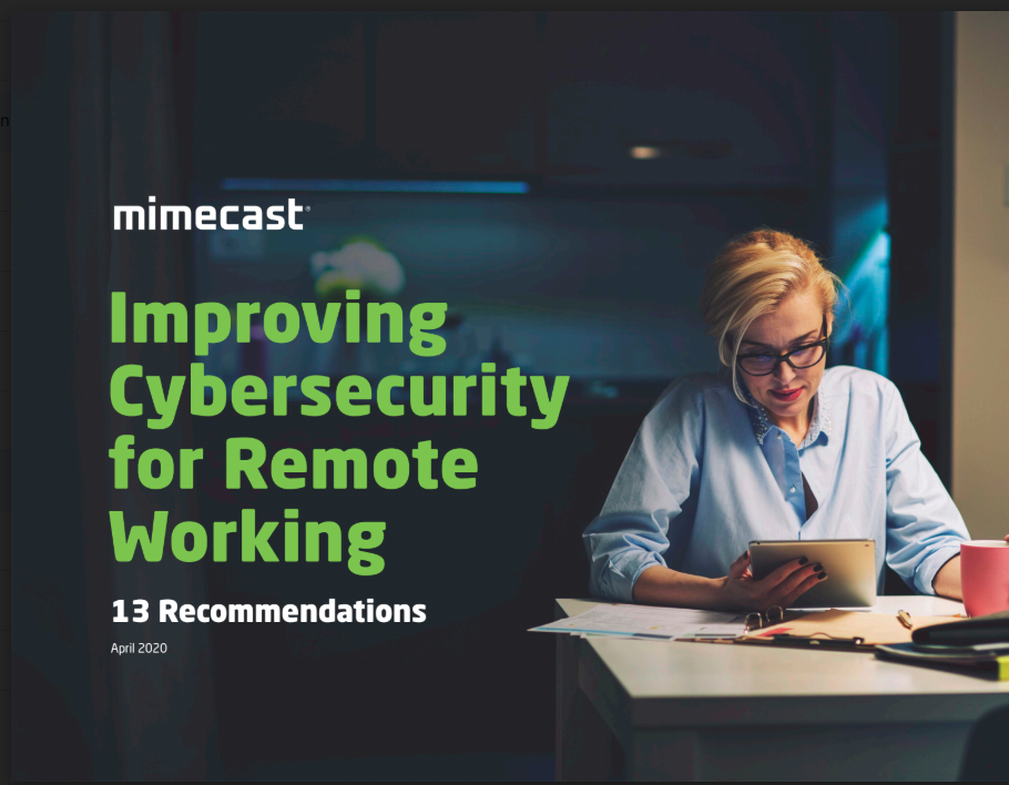 How to improve cyber security for remote working - whitepaper from Mimecast