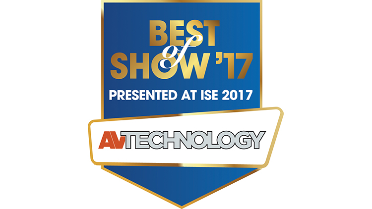 AV Technology Recognizes ISE 2017 “Best of Show” Winners