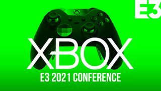 E3 2021 programı - Xbox E3 2021