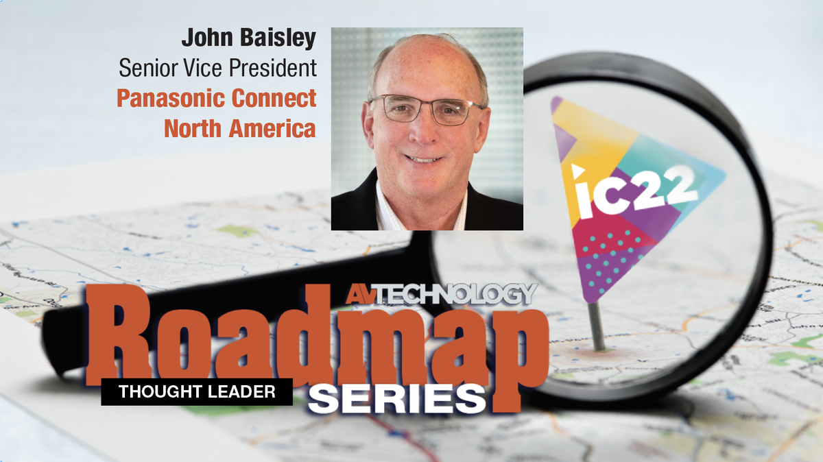 John Baisley Senior Vice President Panasonic Connect North America