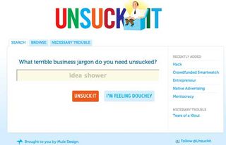 Unsuck.it points out the absurdity of some business jargon