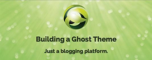 Build your own blog theme for Ghost | Creative Bloq