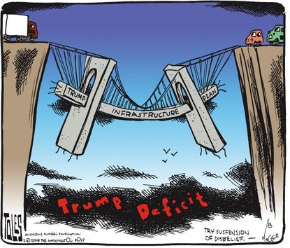 Political cartoon U.S. Trump infrastructure plan deficit