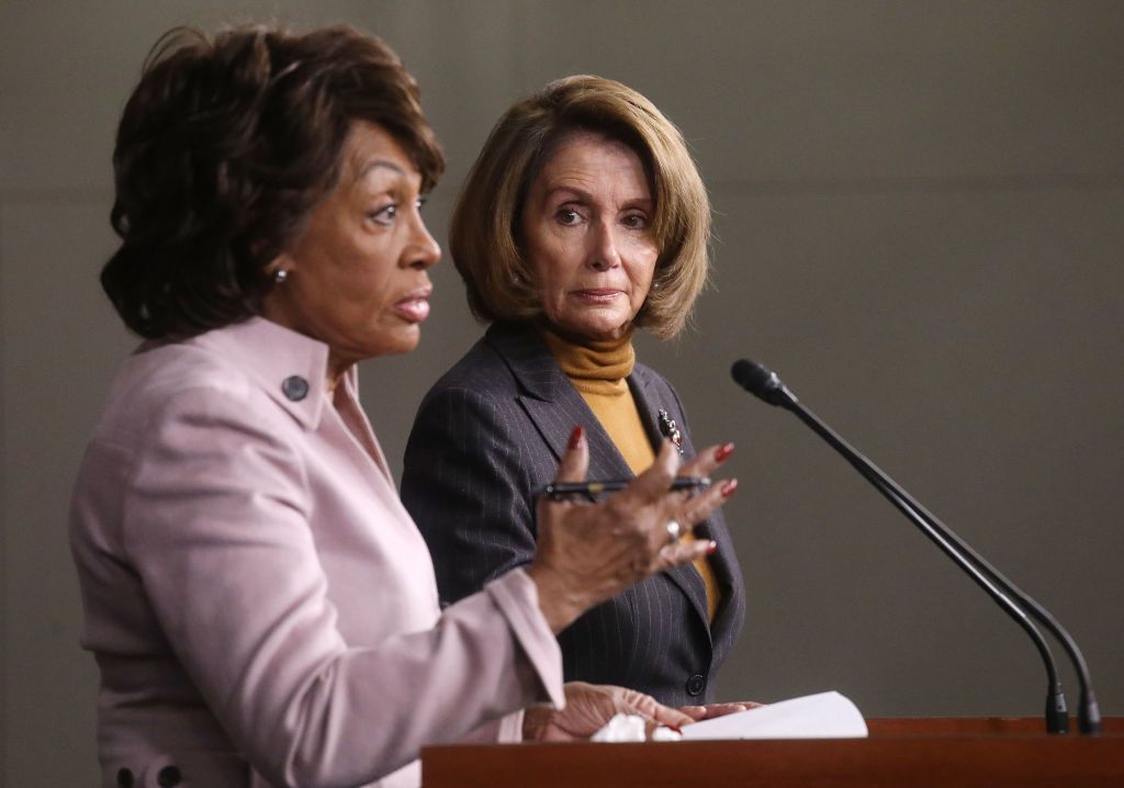 Nancy Pelosi and Maxine Waters.