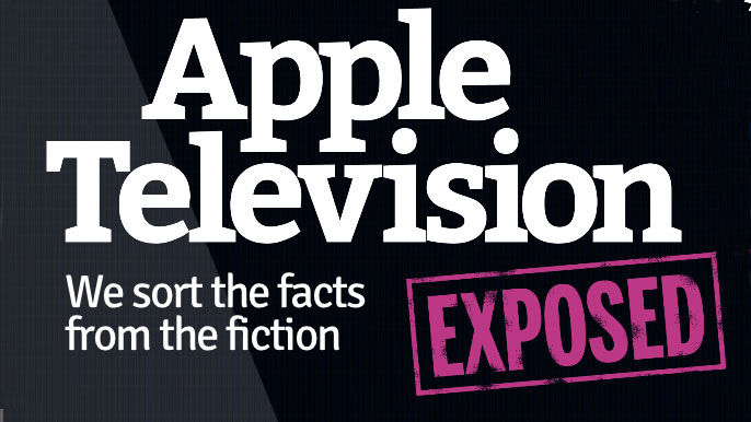 Explode the myths around Apple TV in this week&#039;s tech. magazine