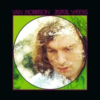Astral Weeks (Warner Bros, 1968)