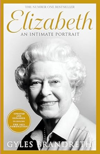 Elizabeth: An Intimate Portrait by Gyles Brandreth | £12.50 at Amazon