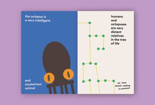 A spread from the book "Many intelligences", showing a stylized octopus and the words: "the octopus is a very intelligent and mysterious animal. Humans and octopuses are very distant relatives in the tree of life, we almost have nothing in common!"