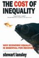 The cost of inequality by Stewart Lansley