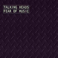 Talking Heads: Fear Of Music (1979)