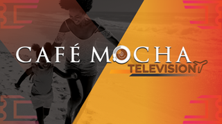 Cafe Mocha Television