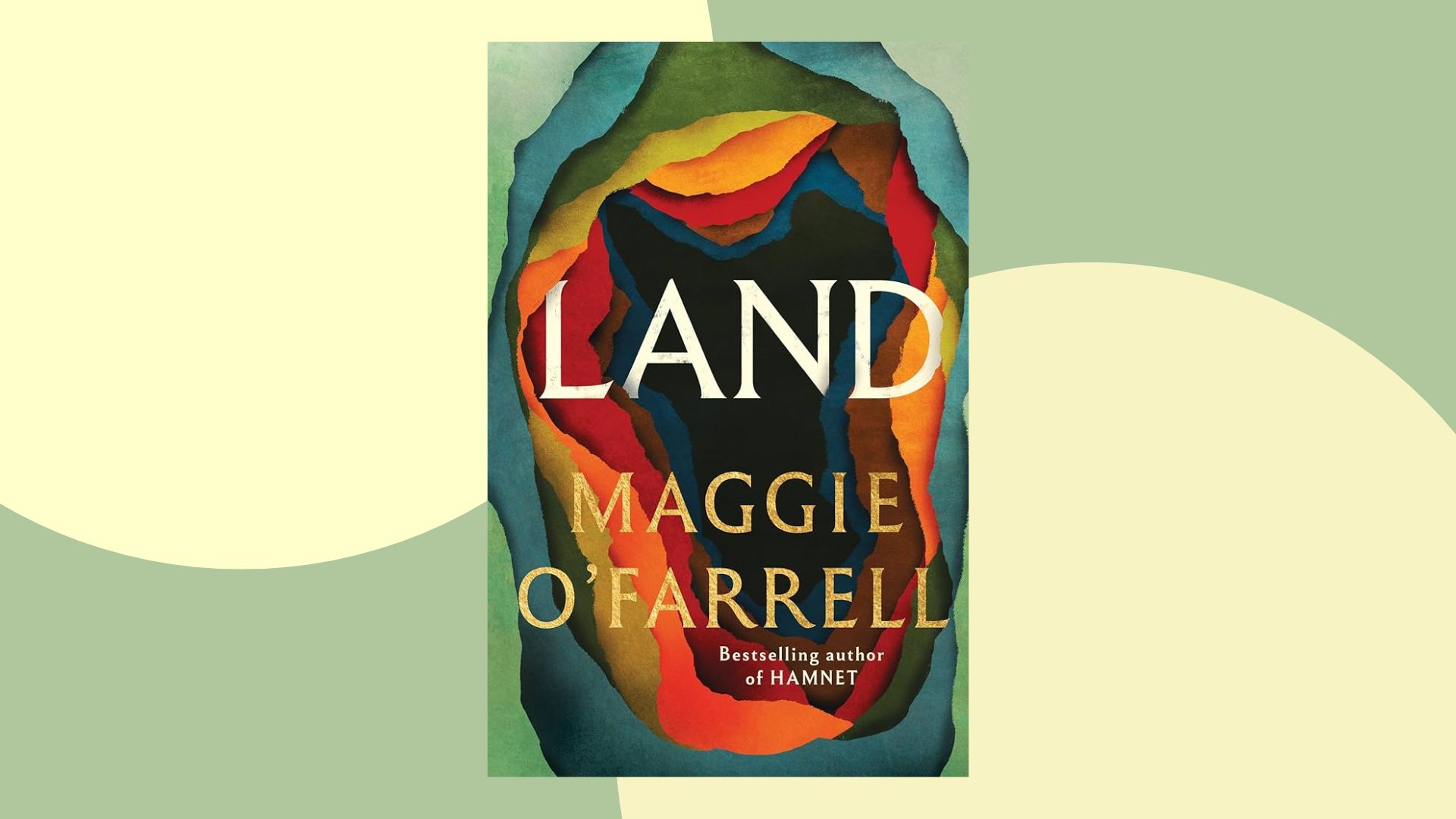 Land by Maggie O'Farrell on a green and cream background