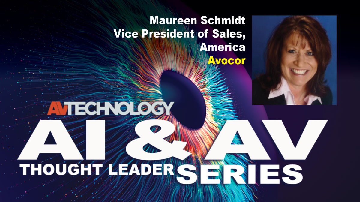 Maureen Schmidt, Vice President of Sales, America at Avocor