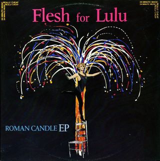flesh for lulu's roman candle EP