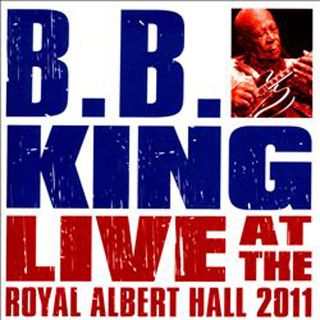 B.B.キング/ライヴ・アット・ザ・ロイヤル・アルバート・ホール 2011 Live At Royal Albert Hall 2011 - Album by B.B. King | Spotify