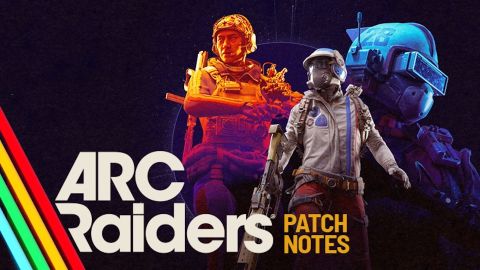 Arc Raiders patch notes: here's everything you need to know about the