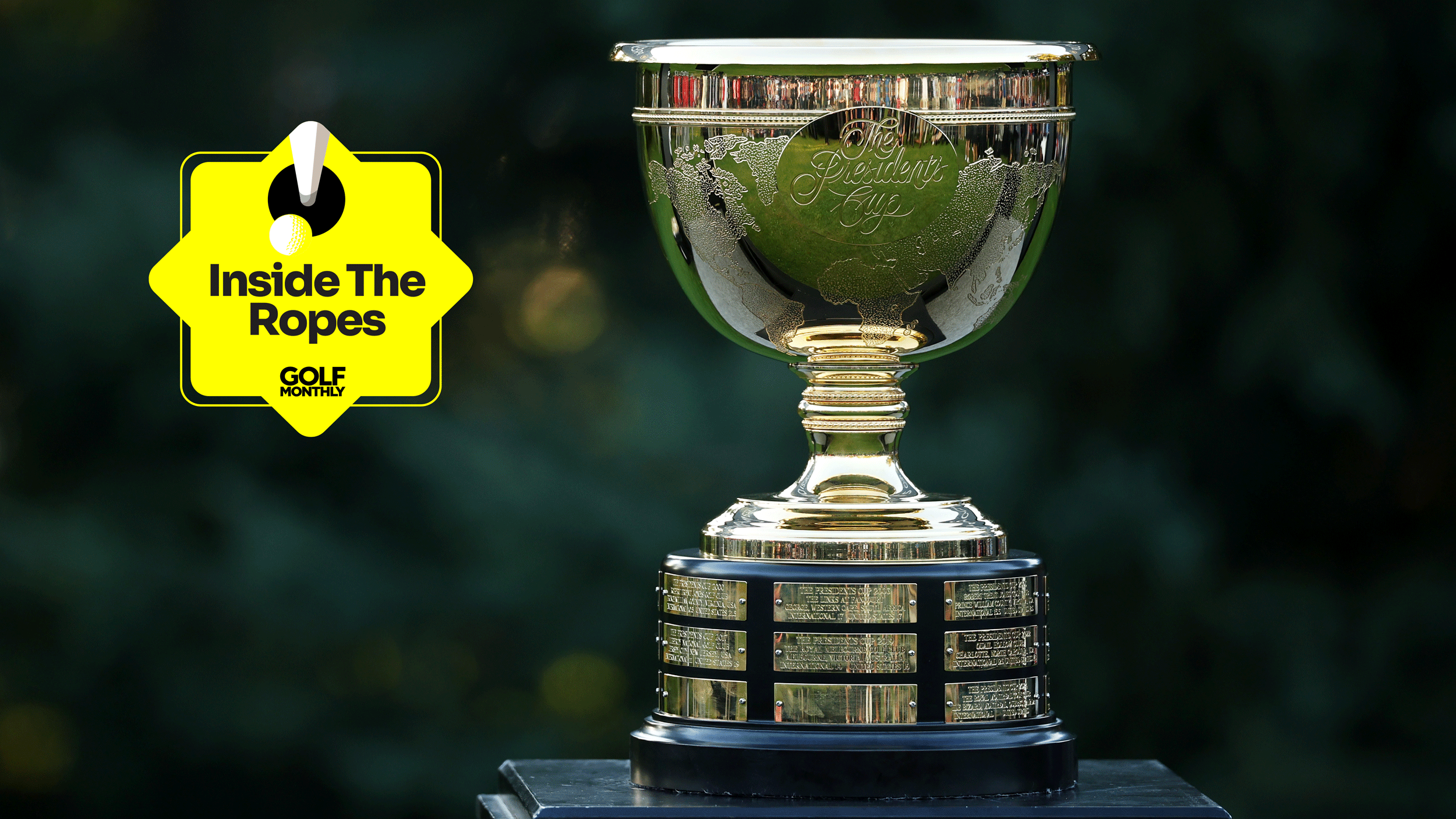 A general image of the Presidents Cup with the Inside The Ropes sticker in the top left