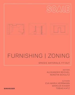 Furnishing Zoning: Spaces, Materials, Fit-Out (scale, 4)