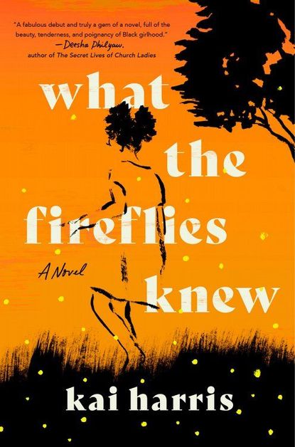 'What the Fireflies Knew' by Kai Harris