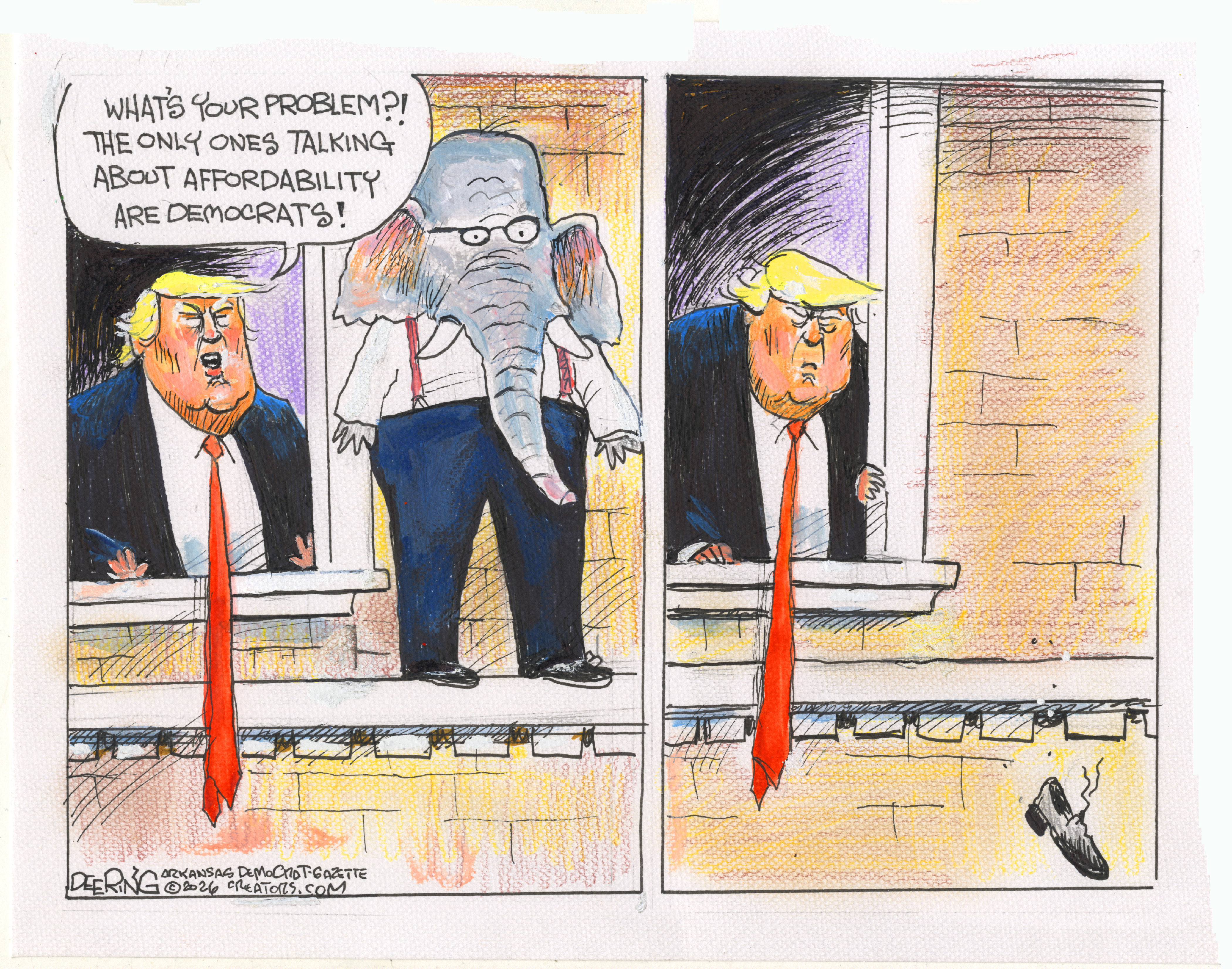 Donald Trump looks out a window in the left panel of this two-panel cartoon. An elephant is on the ledge, about to jump. Trump says, &amp;ldquo;What&amp;rsquo;s your problem?! The only ones talking about affordability are Democrats!&amp;rdquo; In the right panel, Trump looks out the window and the elephant has jumped.