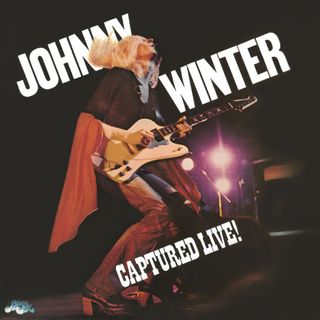 'Captured Live!' by Johnny Winter
