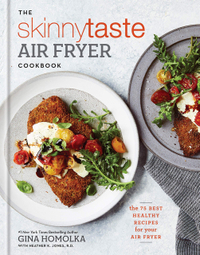 6. The Skinnytaste Air Fryer Cookbook: The 75 Best Healthy Recipes for Your Air Fryer