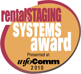 2010 Rental and Staging Systems-InfoComm Product Awards Finalists Revealed!