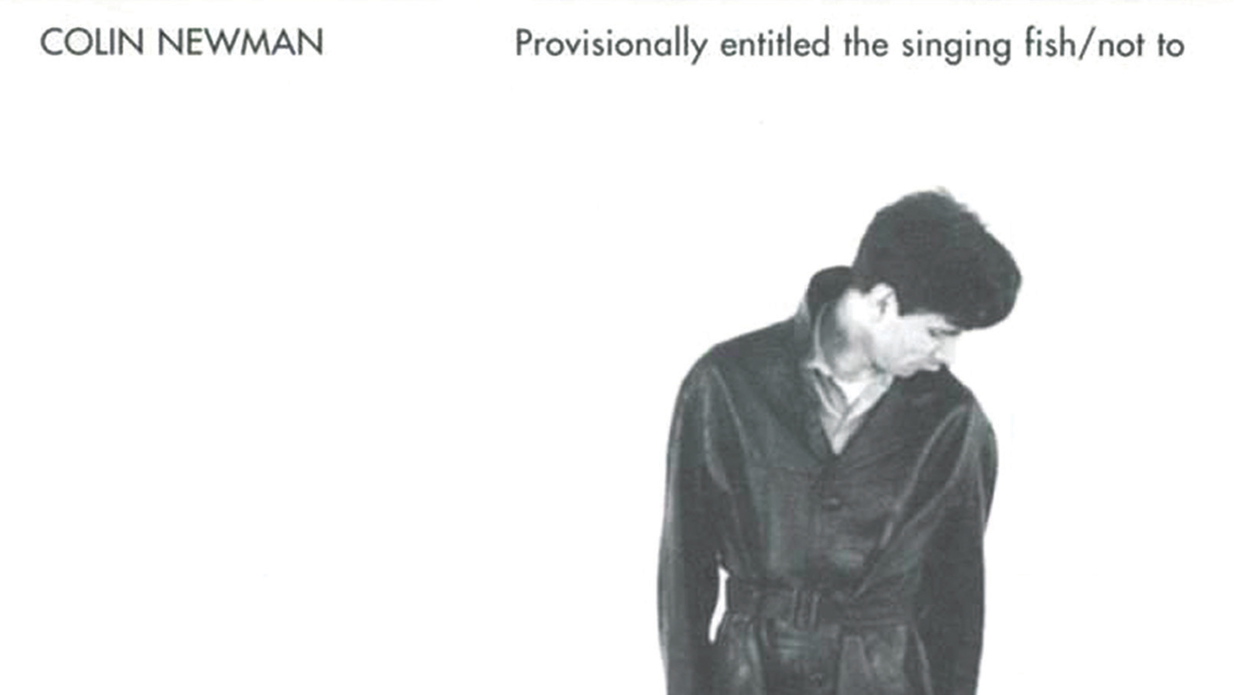 Colin Newman - A-Z/provisionally entitled the singing fish/ Not To album cover