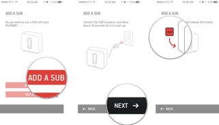 Tap Add a Sub, tap next once your Sub is plugged in, and then follow the on screen instructions