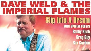 Dave Weld & The Imperial Flames: Slip Into A Dream