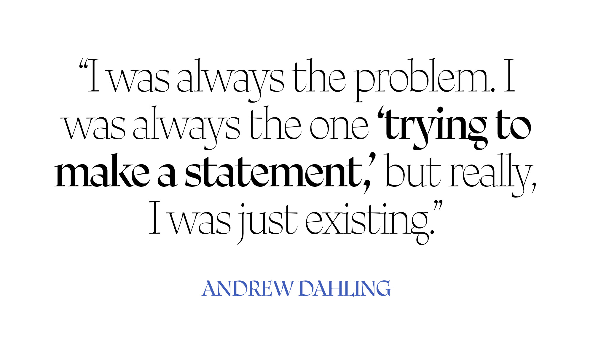 Pull quote from Andrew Dahling.