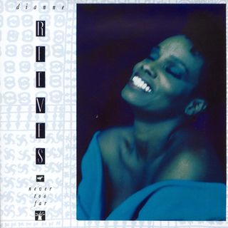 Never Too Far by Dianne Reeves (1989)