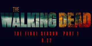 The premiere date of The Walking Dead's final season in the teaser.