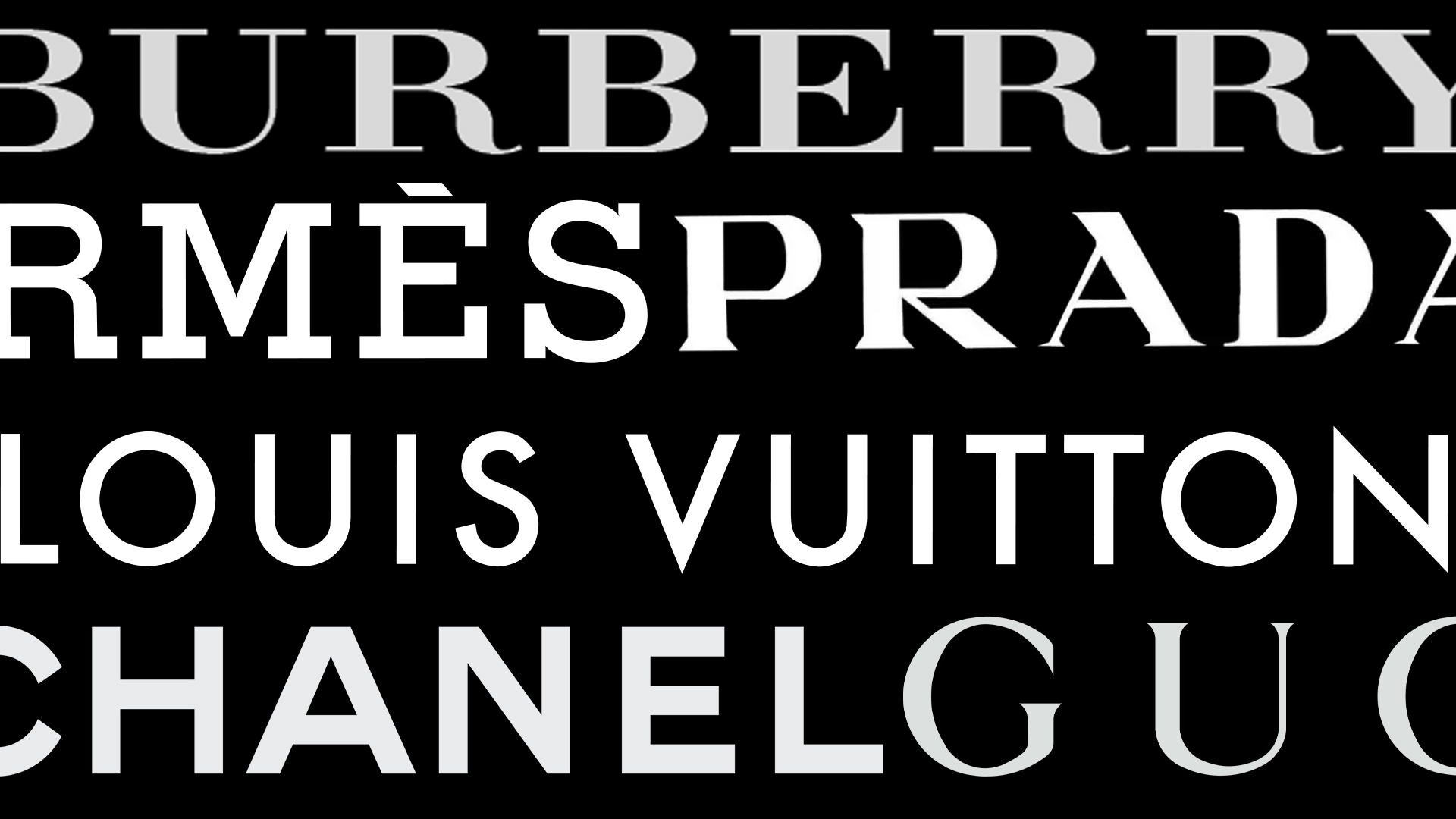 Burberry/Hermes/Prada/Louis Vuitton/Chanel/Gucci logos on a black background