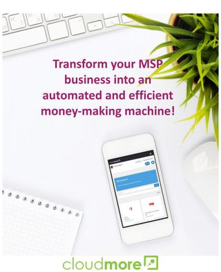 Transform your MSP business into a money-making machine - whitepaper from Cloudmore
