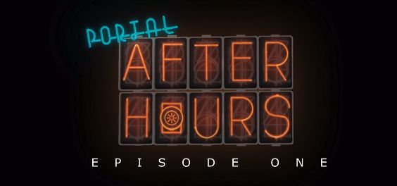 Portal: After Hours mod Episode 1 launched on Steam Workshop (Updated ...