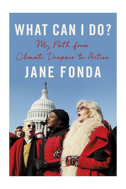 'What Can I Do?' By Jane Fonda