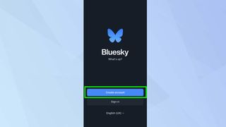 Bluesky Create an account highlighted 