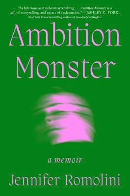 ambition monster jennifer romolini book cover