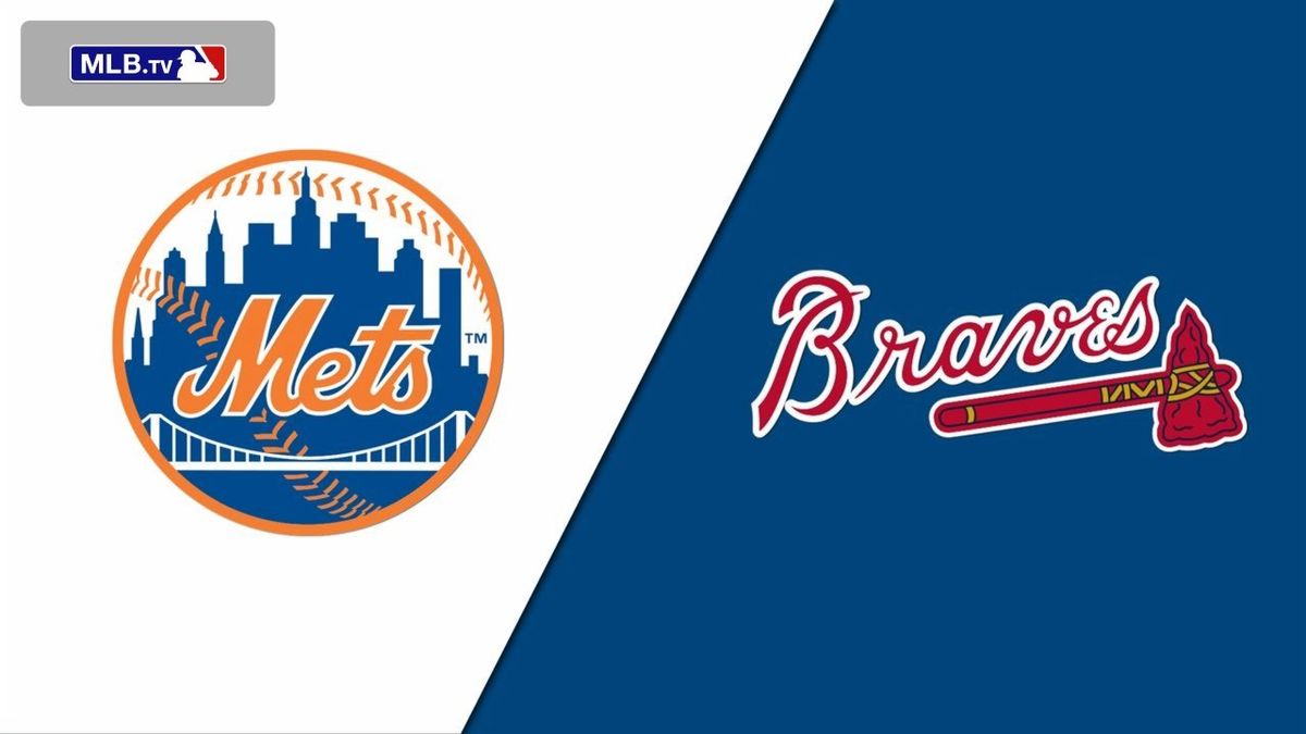 New York Mets at Atlanta Braves live stream How to watch the