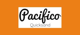Perfect font pairings: Pacifico and Quicksand